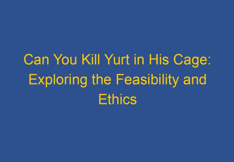 Can You Kill Yurt in His Cage: Exploring the Feasibility and Ethics of Killing Captive Animals