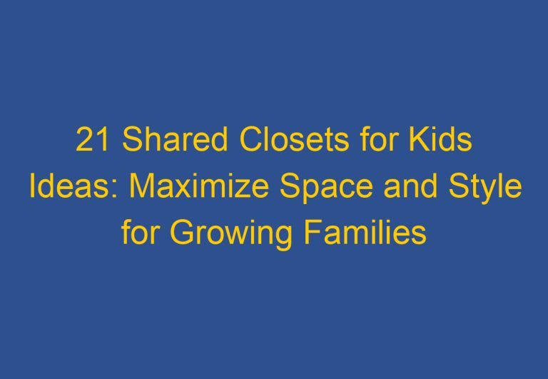 21 Shared Closets for Kids Ideas: Maximize Space and Style for Growing Families