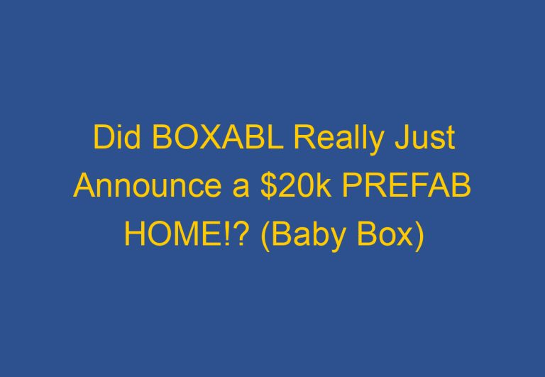 Did BOXABL Really Just Announce a $20k PREFAB HOME!? (Baby Box)