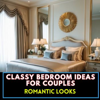 Classy Bedroom Ideas for Couples