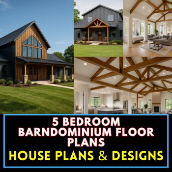 5 Bedroom Barndominium Floor Plans, House Plans & Designs: 7 Smart Options for Spacious Living
