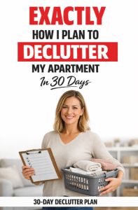 Exactly How I Plan To Declutter My Apartment In 30 Days | 30 Day Declutter Plan