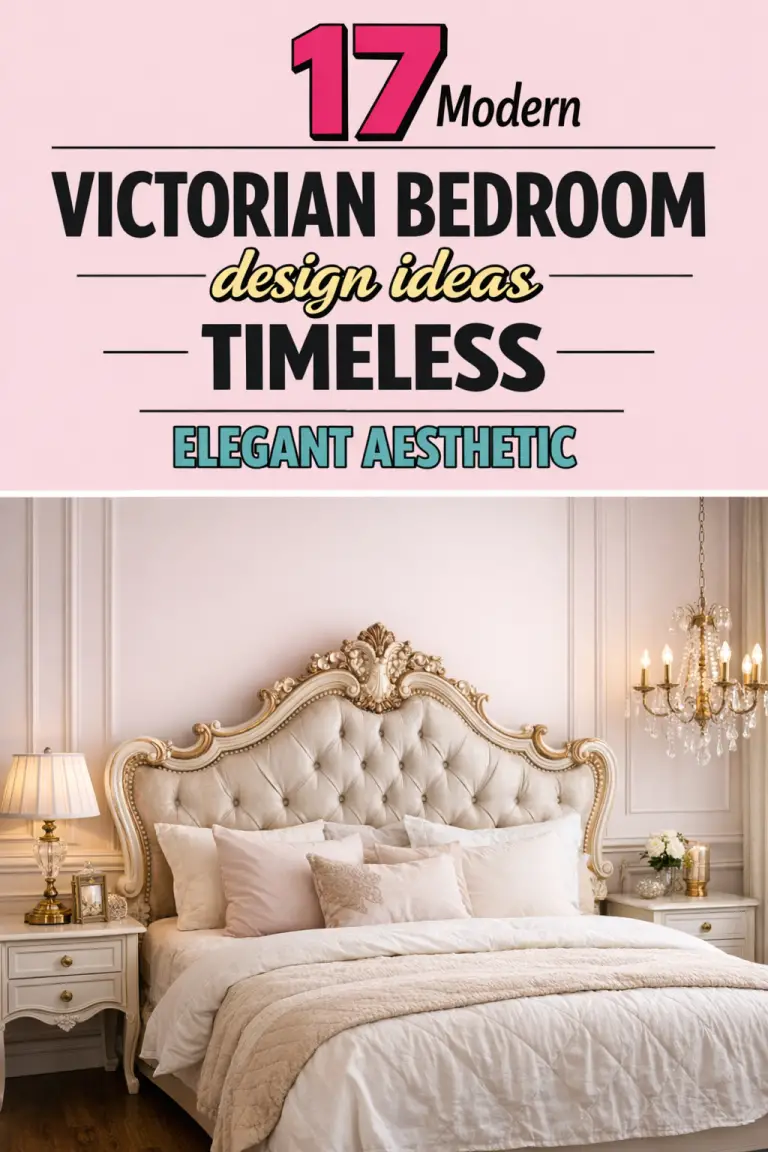 Modern Victorian Bedroom Design Ideas For A Timeless Aesthetic: 7 Inspiring Ways To Blend Classic And Contemporary Styles
