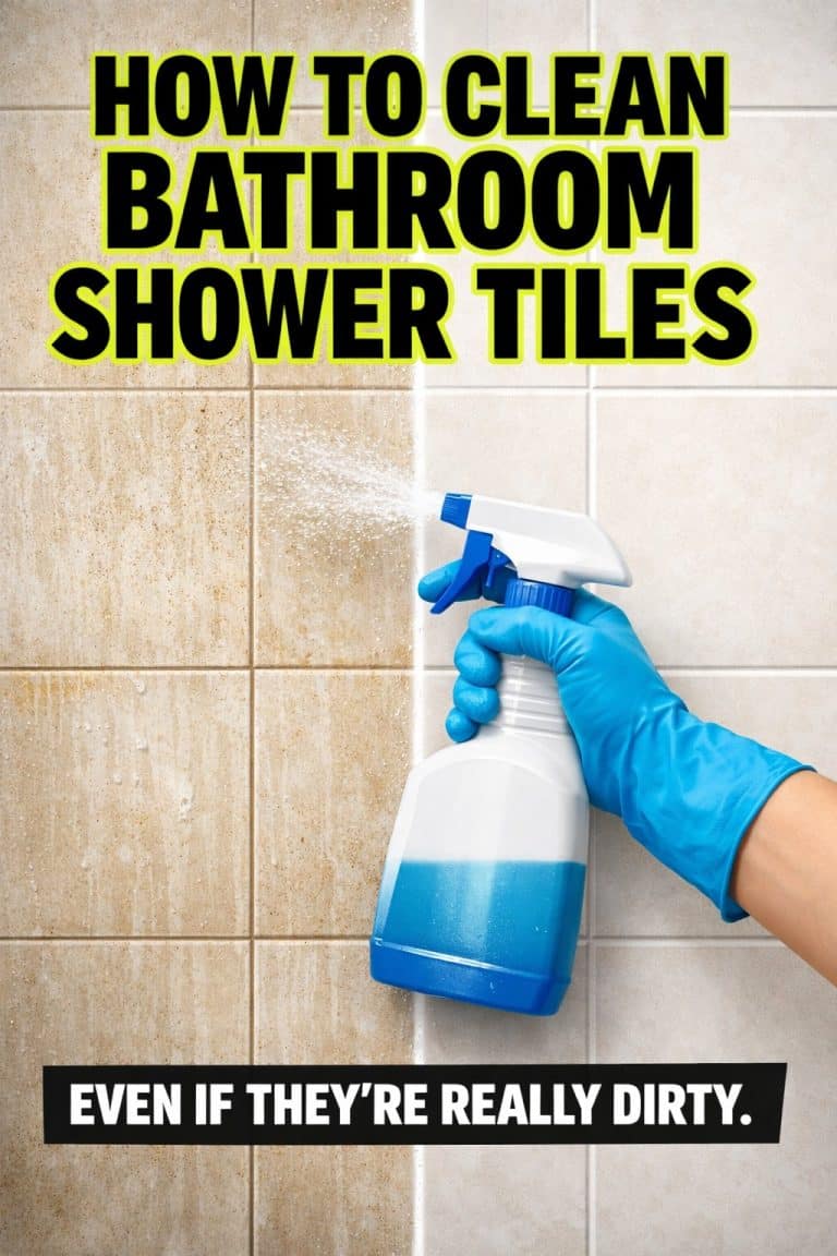How To Clean Bathroom Shower Tiles FAST (Even If They’re Filthy)